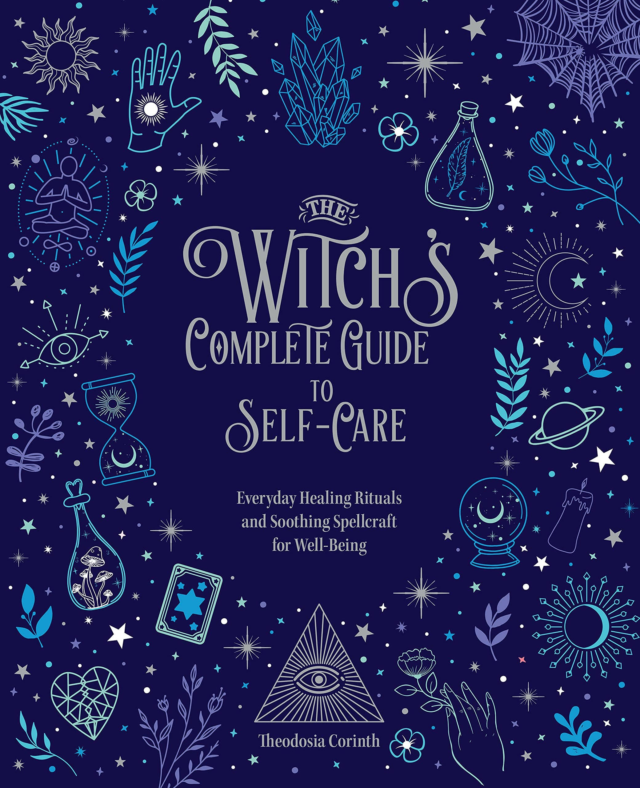 Microcosm Publishing & Distribution - Wholesale Body, Mind & Spirit - Witch's Complete Guide to Self-Care: Soothing Spellcraft0