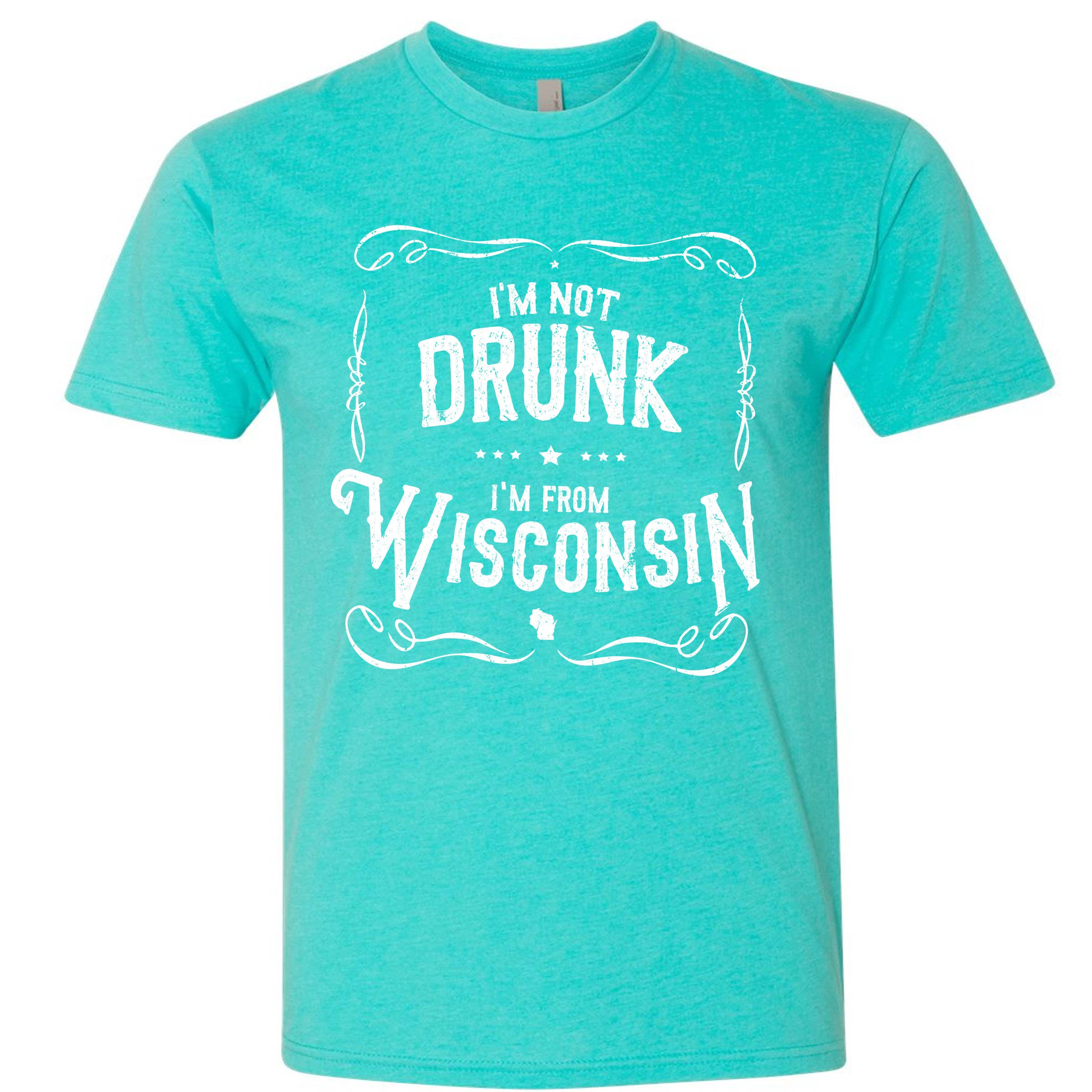 Wi-Wear - Venta al por mayor Camiseta serigrafiada - Unisex - Camiseta unisex I'm Not Drunk I'm From Wisconsin5