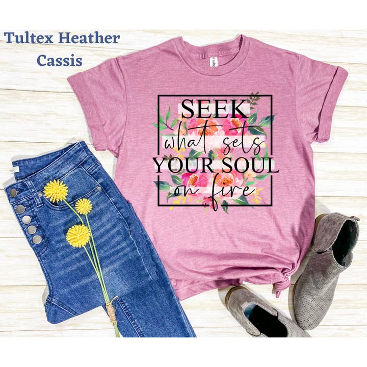 Suche, was deine Seele in Brand setzt (hohe Hitze) -A7 für den Großhandel von Inspired Me Designs LLC.