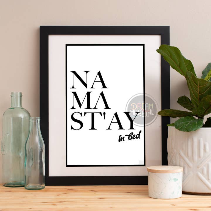 Motivational Poster Namastay in Bed Colorful Poster Art Print, Colorful Motivational Poster, Whimsical Poster Motivation28 for wholesale by DreamMachine Prints