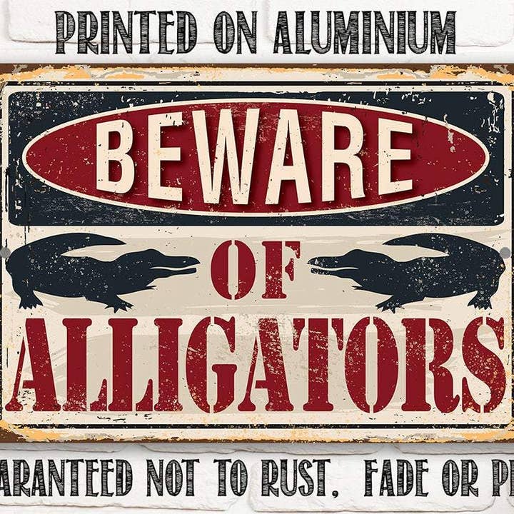 Lone Star Art Metal Signs - Wholesale Sign - Beware of Alligators - Metal Sign1