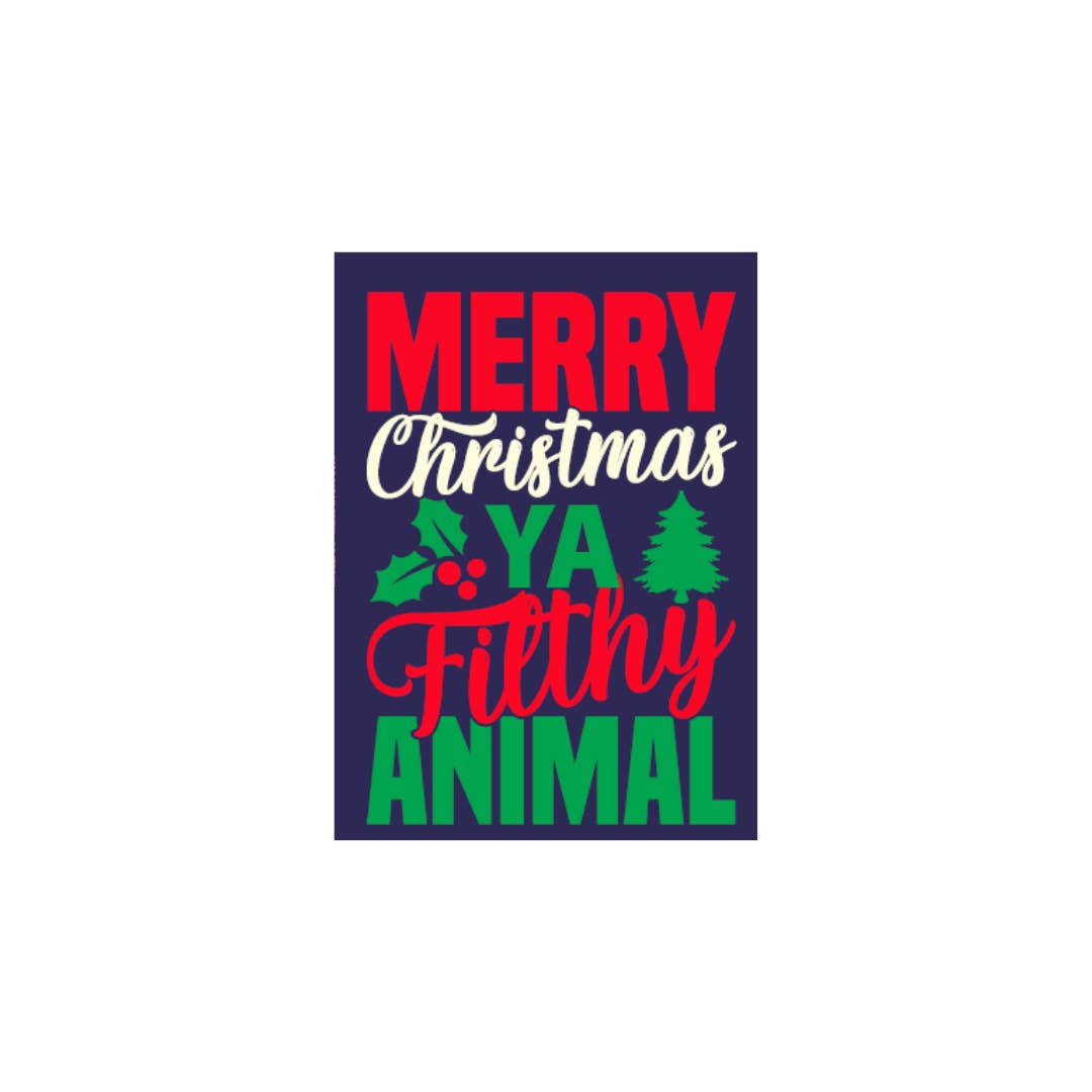 Kalan - Wholesale Magnet - Merry Christmas Ya Filthy Animal Jumbo Magnet