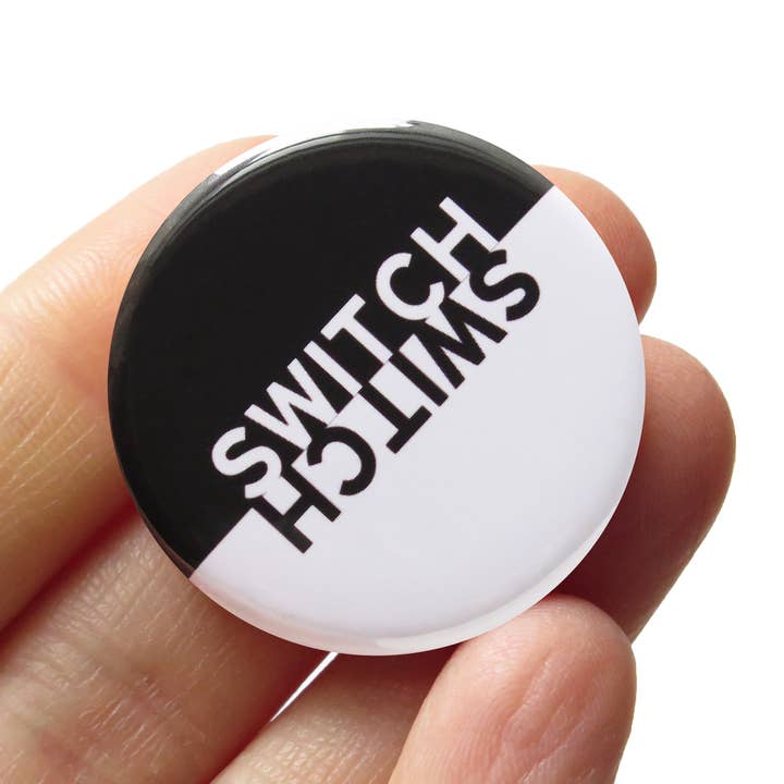 SWITCH 1.25" Pinback Button Queer Pin Gay Pride Accessories for wholesale by Word For Word Factory