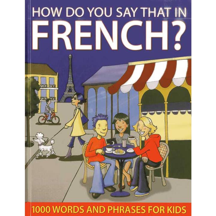 How Do You Say That In French? by Sally Delaney for wholesale by Simon & Schuster
