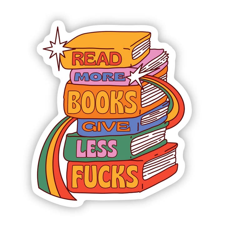 Big Moods - Wholesale Sticker - Read More Books, Give Less F**ks Sticker0