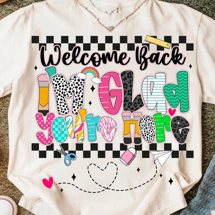 Welcome Back I'm Glad You're Here Shirt, Teacher Sweatshirt for wholesale by NVC Ecommerce LLC
