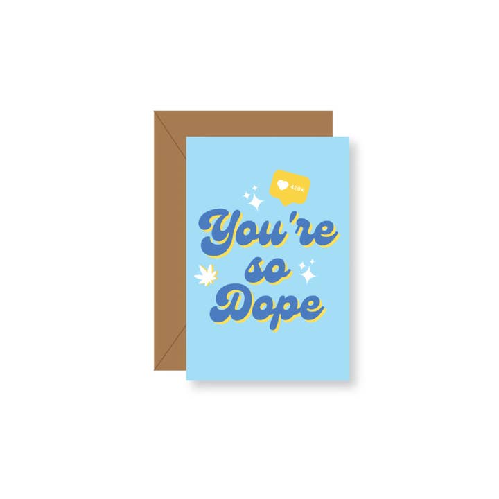💙 You're So Dope 420 Tiny Greeting Card for wholesale by KushKards
