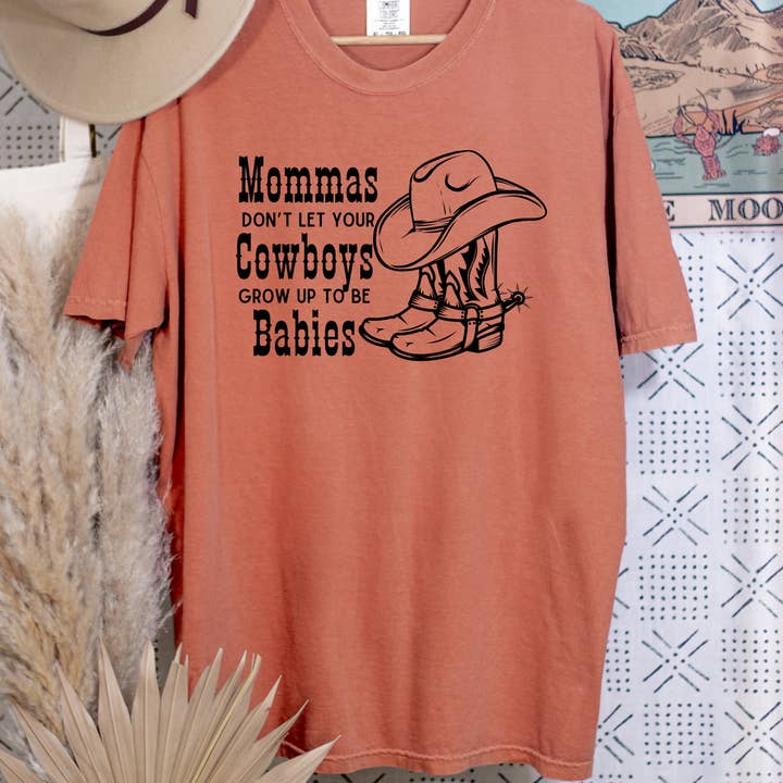 Mommas don't le your cowboys grow up to be Babies for wholesale by Clothes 2 the Bone