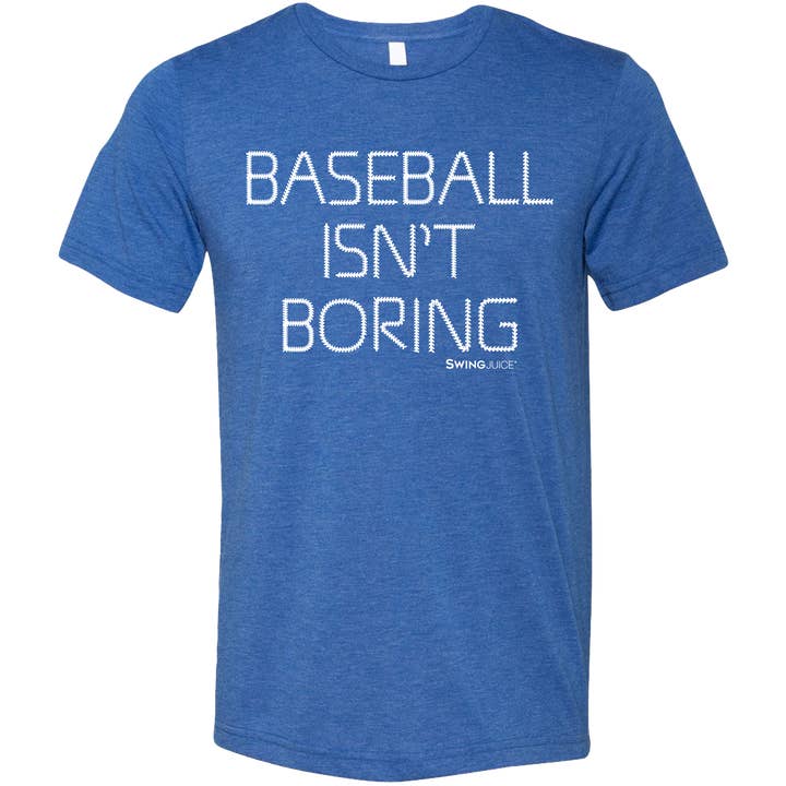 Baseball Isn't Boring Unisex T-Shirt Blue for wholesale on Faire