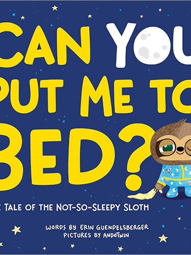 Can You Put Me to Bed? Tale of the Not-So-Sleepy Sloth (HC) for wholesale by Sourcebooks