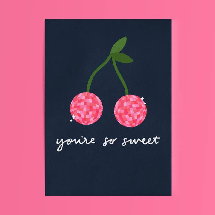 You're So Sweet Disco Cherries Galentine's Day Card for wholesale by Lydia Southgate