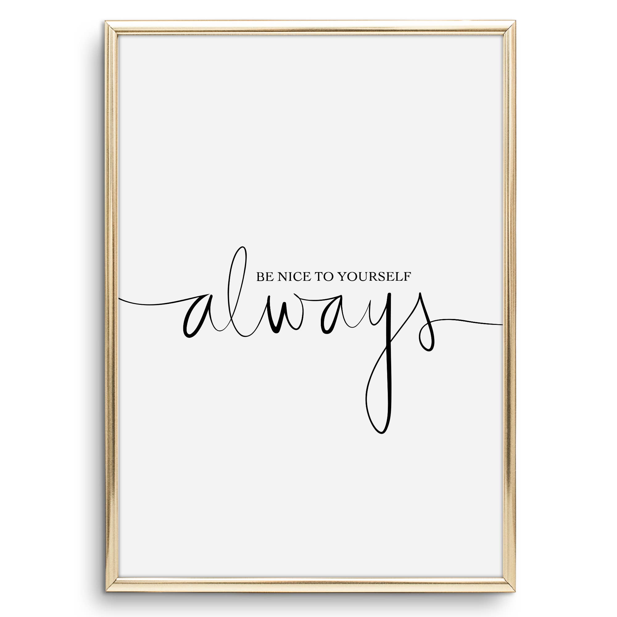 Tales by Jen - Wholesale Poster - Be Nice to Yourself Always Poster0