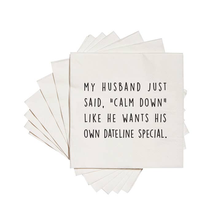 ellembee gift - Wholesale Disposable Napkin - My husband just said "calm down". Cocktail Napkins