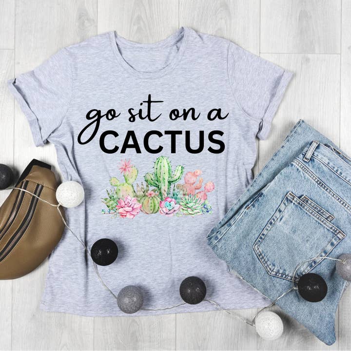 Va t'asseoir sur un cactus pour la vente par Cussin Sisters