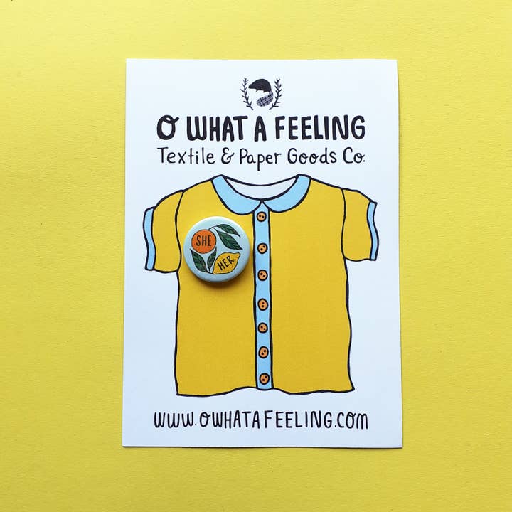 O What A Feeling | Textile & Paper Goods Co. - Wholesale Lapel Pin/Button - Mini 25mm Citrus Pronoun Pin Badges on Cute Display Card