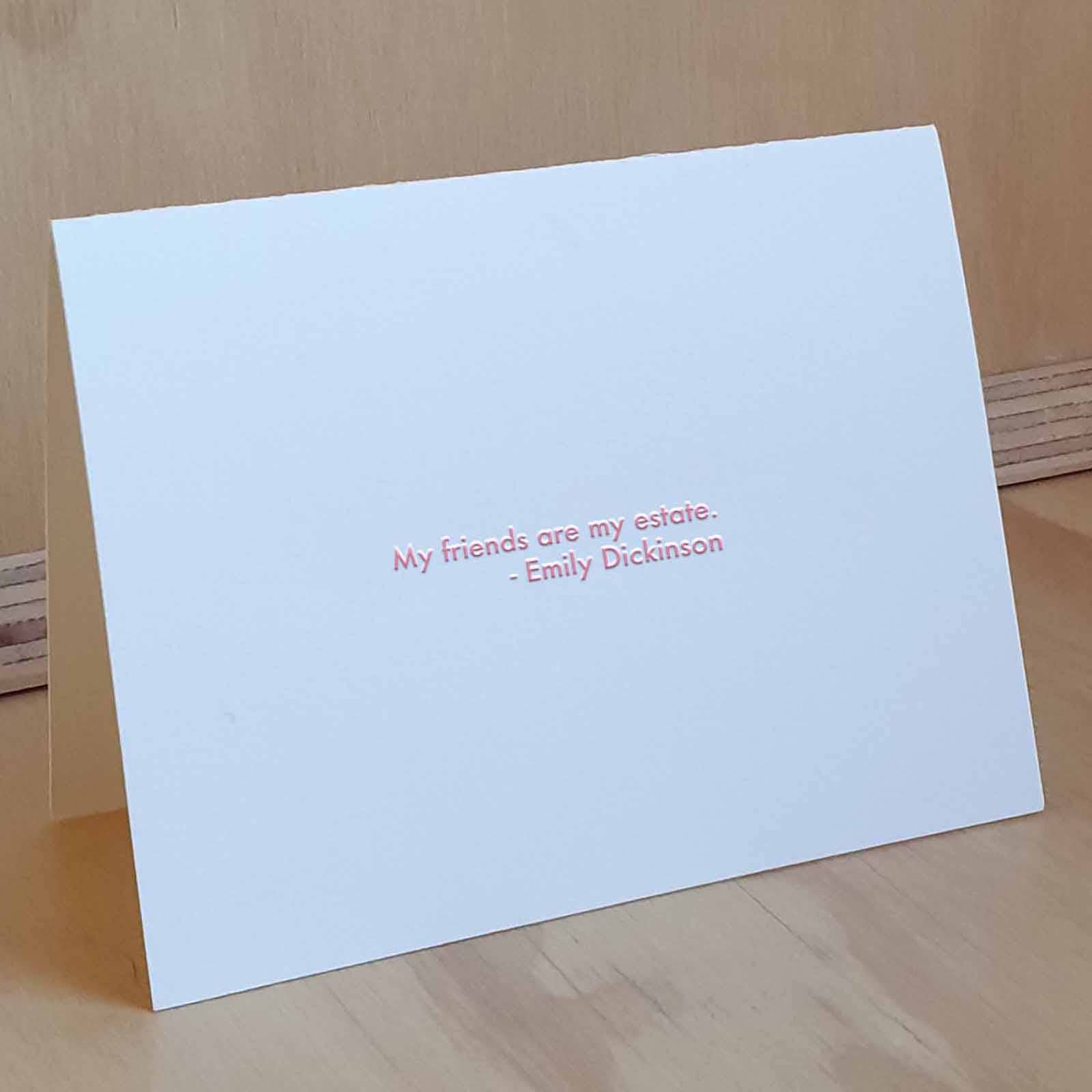 Willowcrest Press - Wholesale Friendship Card - Emily Dickinson- My Friends (Letterpress Greeting Card)1
