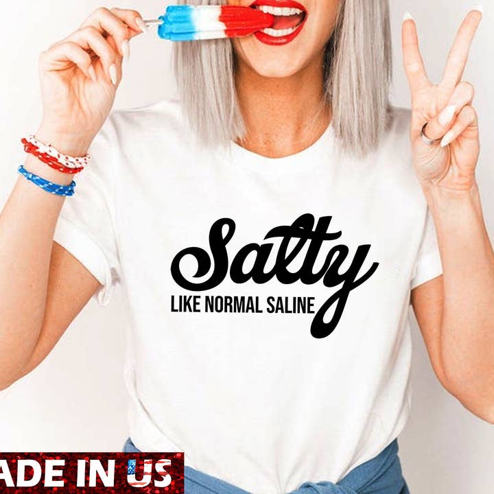 Salty Like Normal Saline Shirt, Funny Summer Shirt for wholesale by ShopLukeGifts