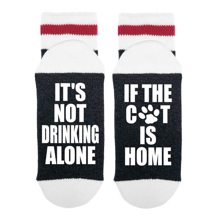 Sock Dirty to Me - Wholesale Socks - Women's - It's Not Drinking Alone If The Cat Is Home - Socks1