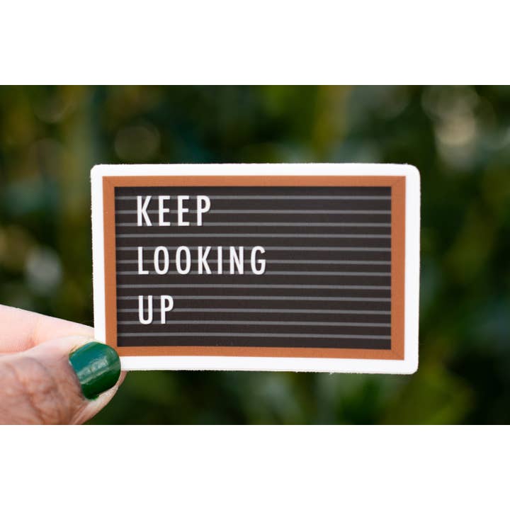Autocollant Keep Looking Up/Christian/Imperméable/Découpé pour la vente par Milk & Honey