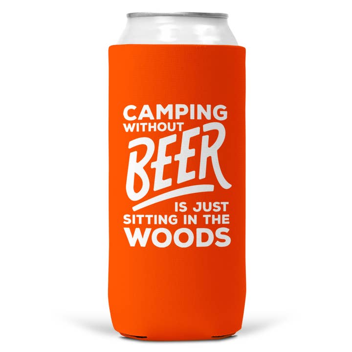 Wi-Wear - Wholesale Drink Huggers & Koozies - Camping Without Beer Is Just Sitting In The Woods SLIM CAN