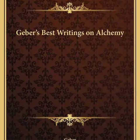 Books by splitShops - Wholesale Philosophy Book - Geber's Best Writings on Alchemy - Hardcover