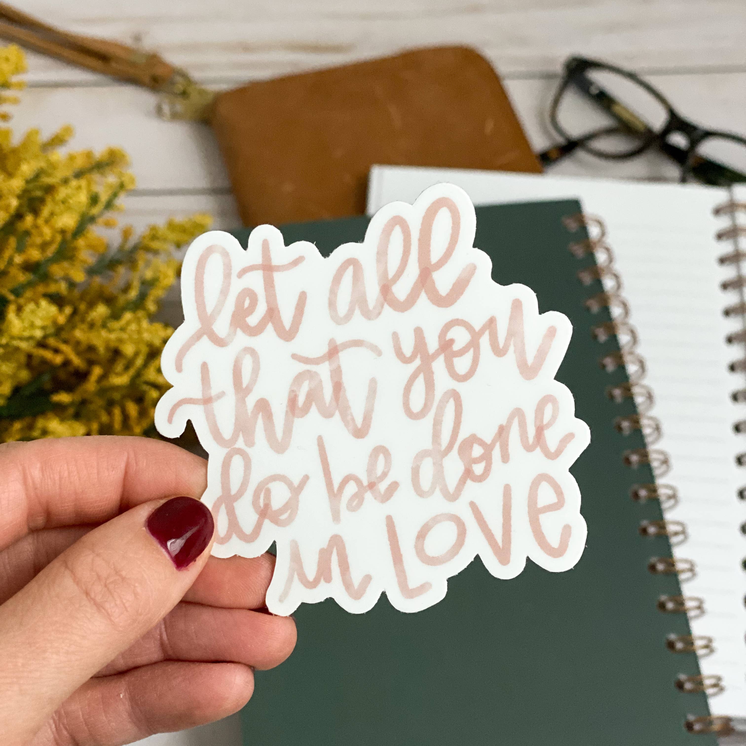 swaygirls - Wholesale Sticker - 1 Corinthians 16:14 love sticker | Christian gifts3