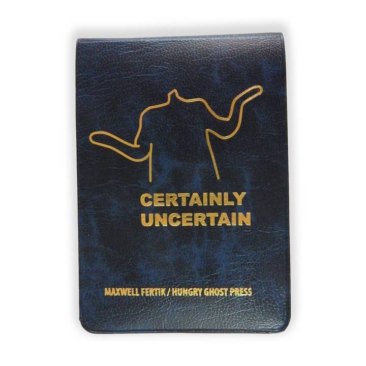 Carnet de notes de poche Certainement incertain pour la vente par Hungry Ghost Press