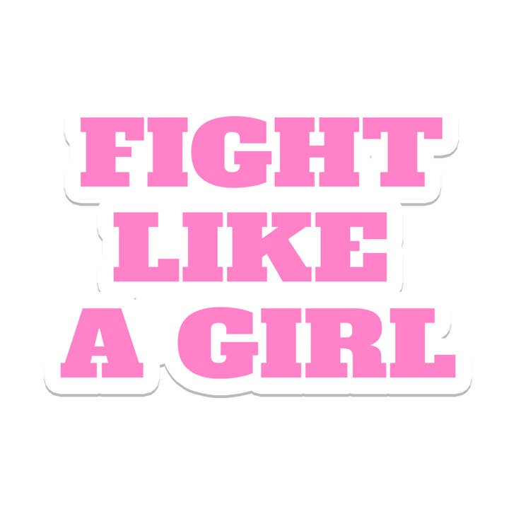 Combat Comme une Fille | Autonomiser | Autocollant Imperméable | 2,5" pour la vente par Rebel and Siren Stickers