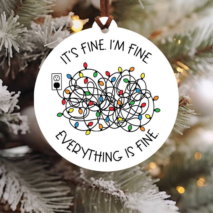 Knotty Design Co. - Wholesale Ornament - Everything is Fine Christmas Ornament2