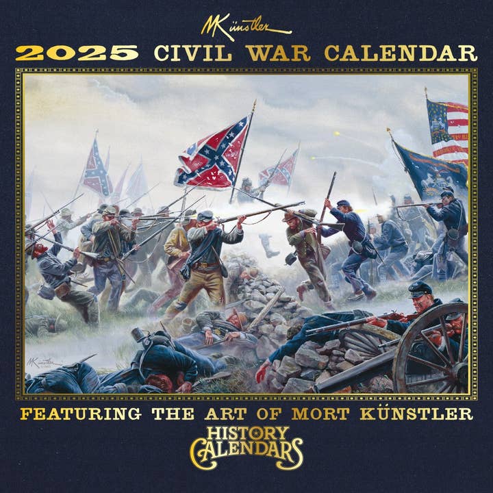 History Calendars - Wholesale Calendar - The NEW 2025 Mort Künstler Civil War Calendar