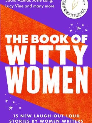 Boek van Geestige Vrouwen: 15 nieuwe schaterlachverhalen door vrouwelijke schrijvers door Kathy Lette voor wholesale door Boon Books