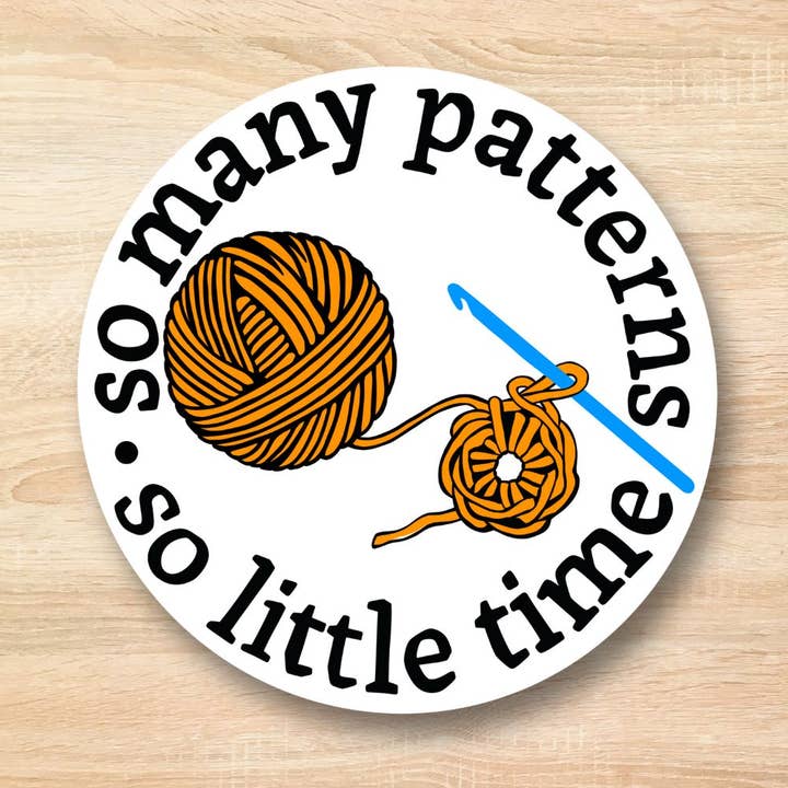 Aufkleber Too Many Patterns Too Little Time für den Großhandel von Anna B. Shop