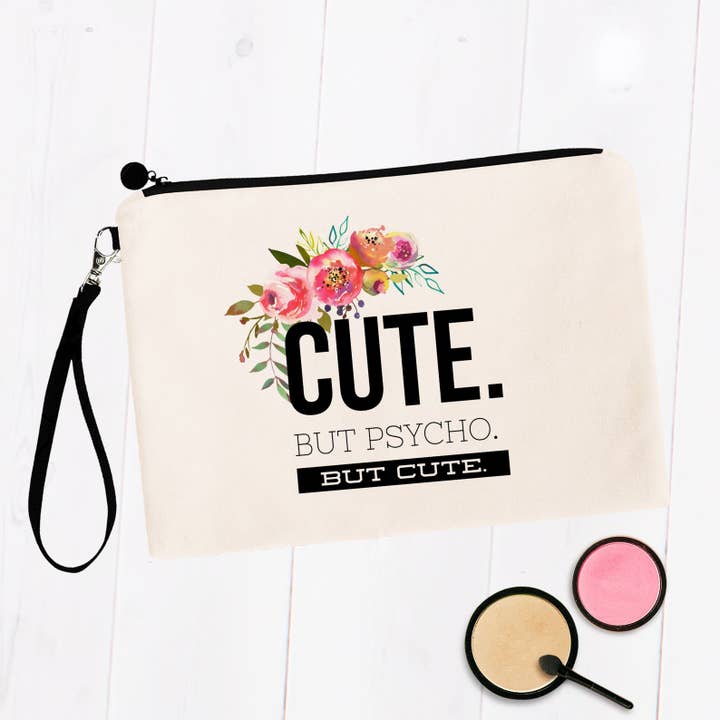 Cute But Psycho But Cute Makeup Bags for wholesale by SheMugs