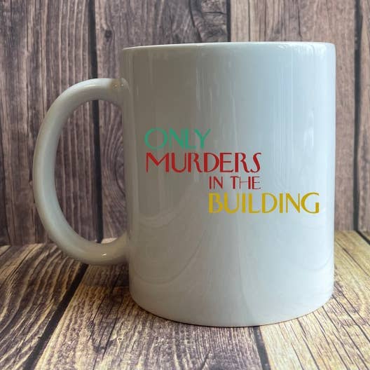 Only Murders in The Building Themed Mug (Double-Sided) for wholesale by JG Sticker Shop