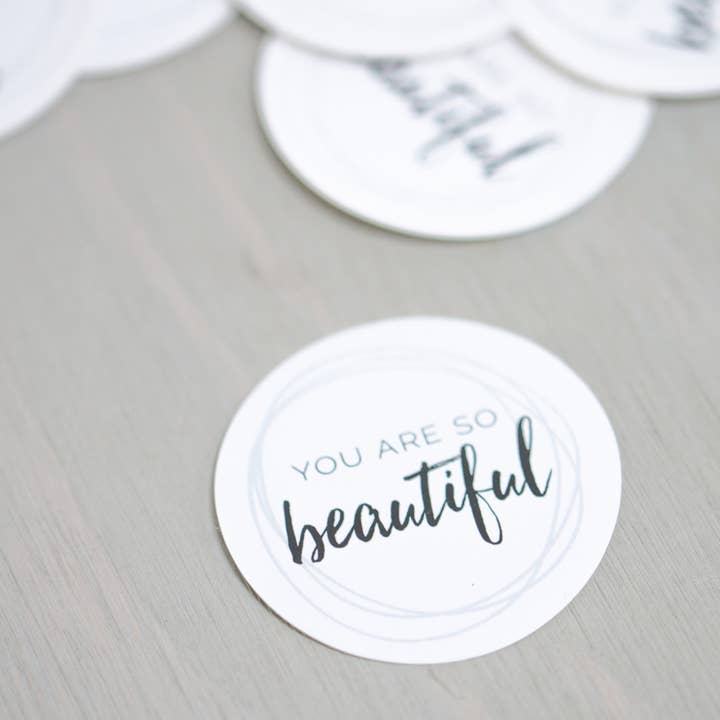 You Are So Beautiful sticker, 2 inch circle sticker for wholesale by Taming the Tangle
