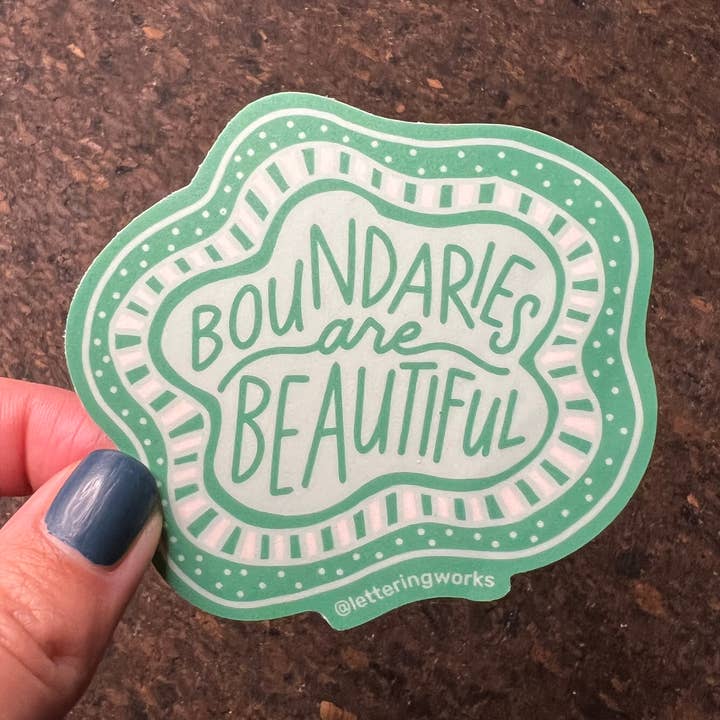 Boundaries are Beautiful Sticker for wholesale by Lettering Works