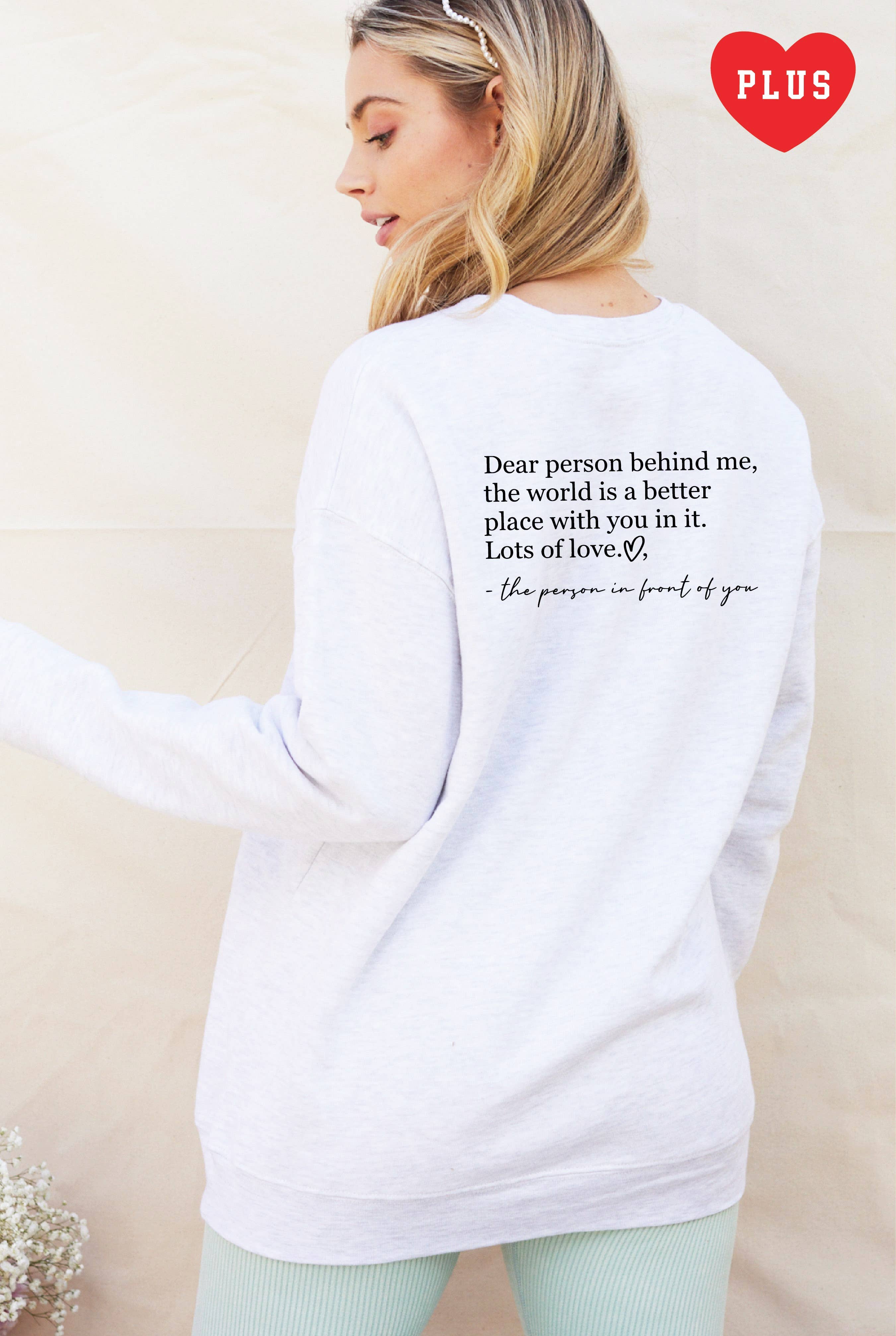 OAT COLLECTIVE - Wholesale Graphic Sweatshirt - Women's - DEAR PERSON BEHIND ME  Plus Graphic Sweatshirt14