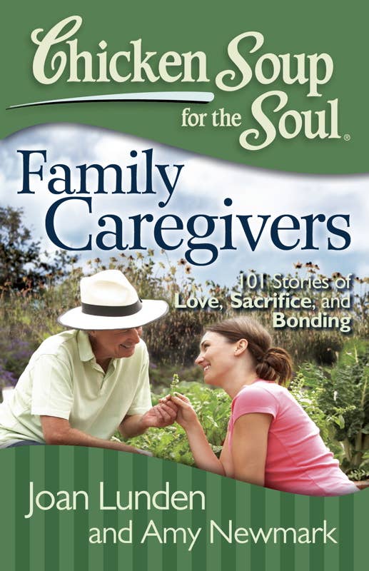 Simon & Schuster - Wholesale Family & Relationships - Chicken Soup for the Soul: Family Caregivers by Joan Lunden0