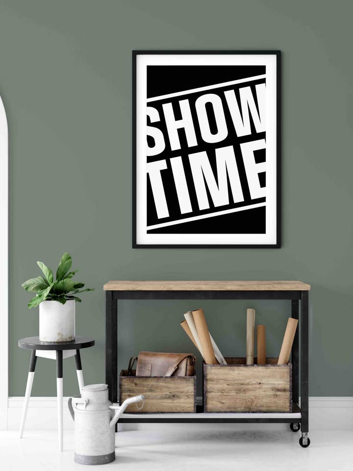 Showtime - Quote Art Print for wholesale by The Native State