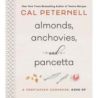 HarperCollins - Wholesale Cookbook - Almonds, Anchovies, and Pancetta: Cal Peternell