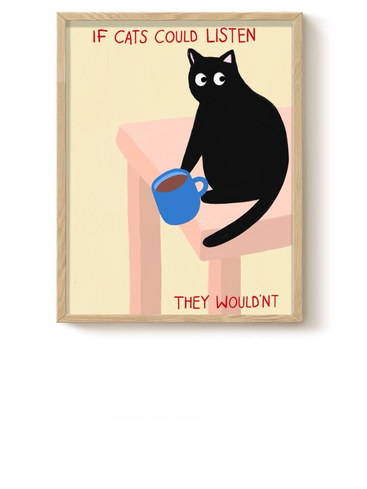 If Cats Could Listen Print - Gifts, Art, Homeware- Unframed for wholesale by The Paper Tail