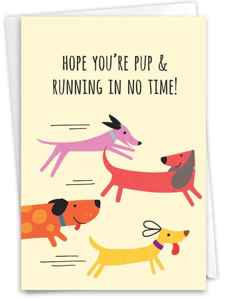 1 Funny Get Well Greeting Card - Pup And Running -NobleWorks for wholesale by NobleWorks