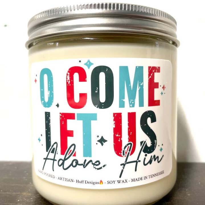 O Come Let Us Adore Him Candle for wholesale by Huff Designs Candle Co