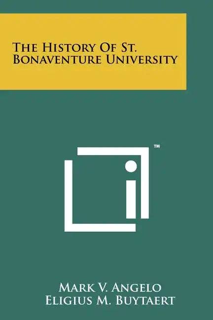 Books by splitShops - Wholesale History & Geography Book - The History of St. Bonaventure University - Paperback0