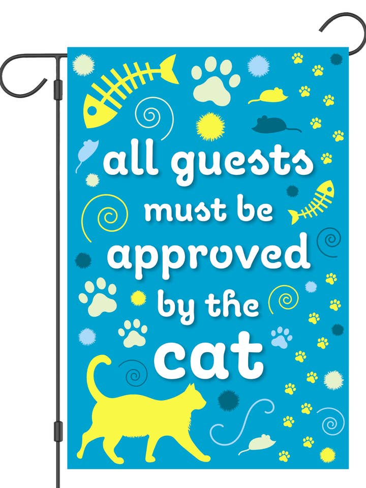 "All Guests Must be Approved by the Cat" Garden Flag #G1373-1 for wholesale by Happy Cow Lawn Decor
