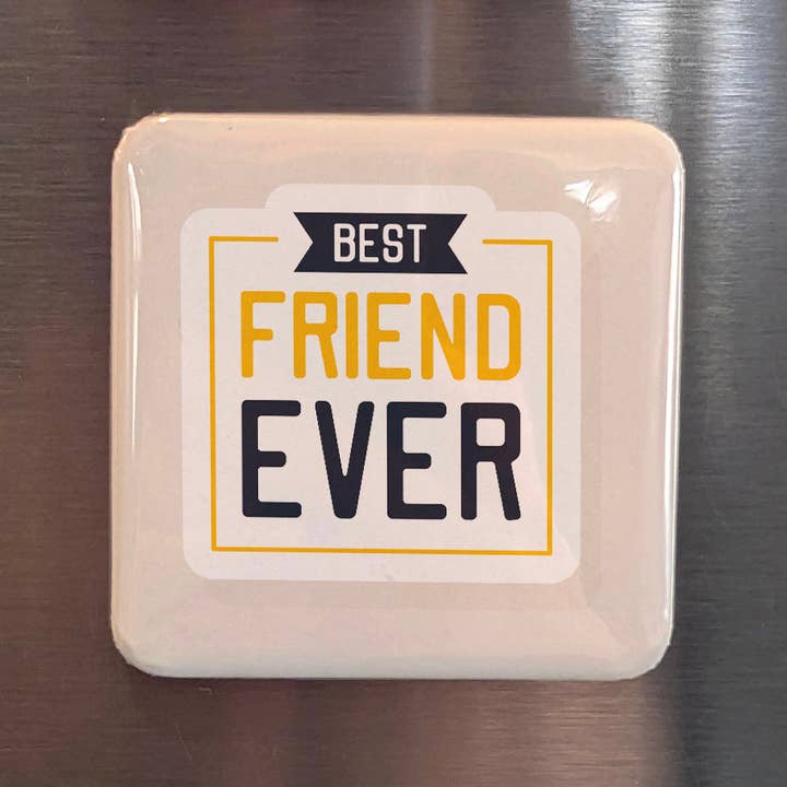 Best Friend Ever Fridge Magnet for wholesale by PhiloPerse