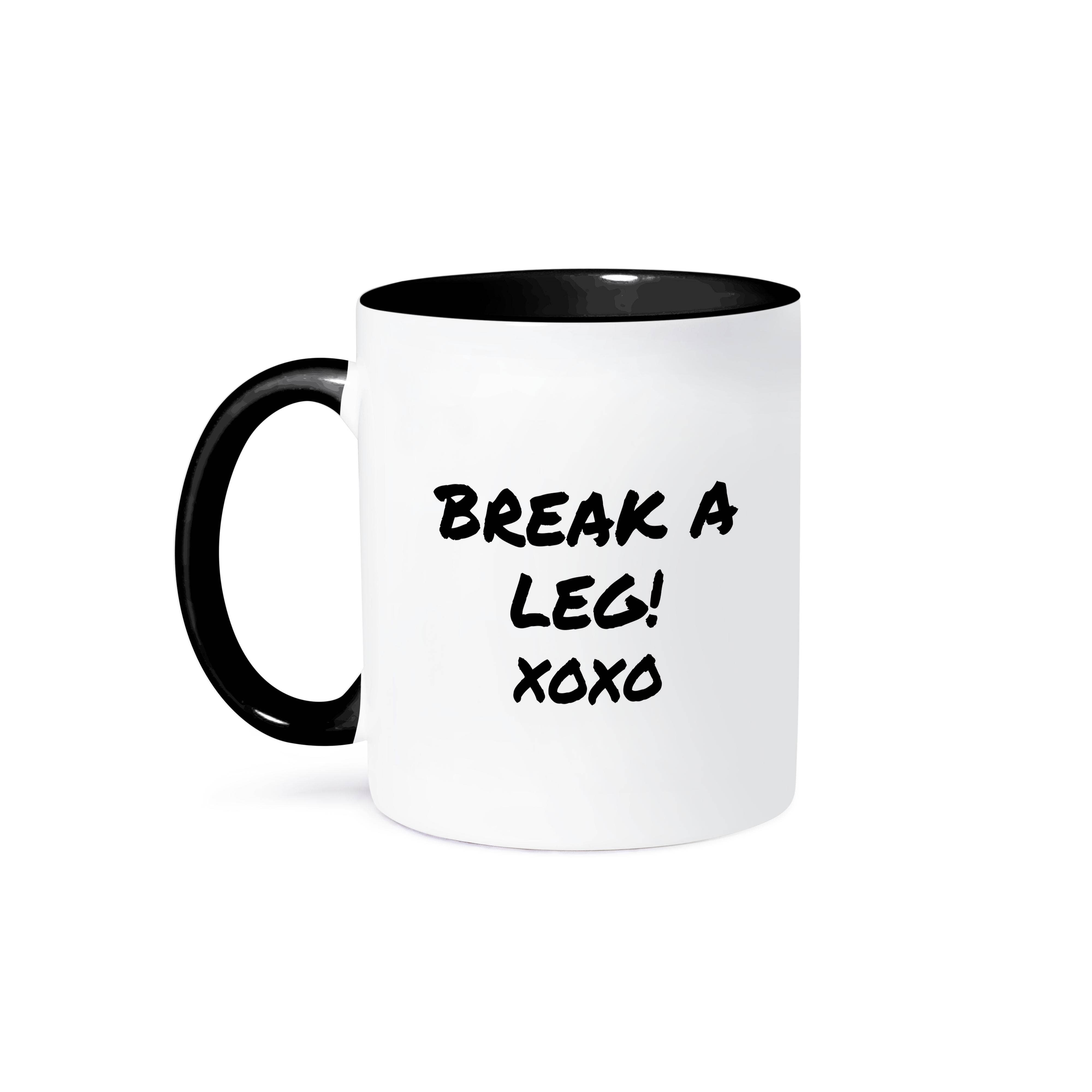 3dRose – wholesale Coffee mug – 3dRose, Break a Leg xoxo. Theater, actor, show business good luck message note, Mug0