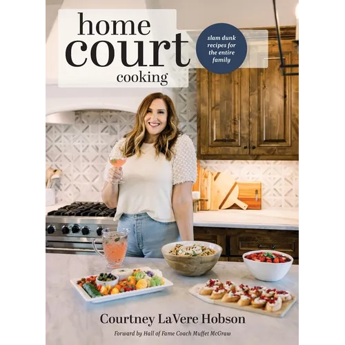 Books by splitShops - Wholesale Cookbooks & Food - HomeCourt Cooking: Slam Dunk Recipes for the Entire Family - Hardcover0