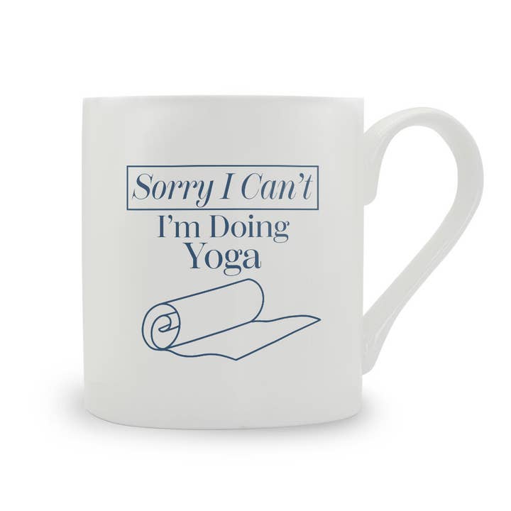 Sorry I Can't I'm Doing Yoga Bone China Mug for wholesale by Stubbs Mugs