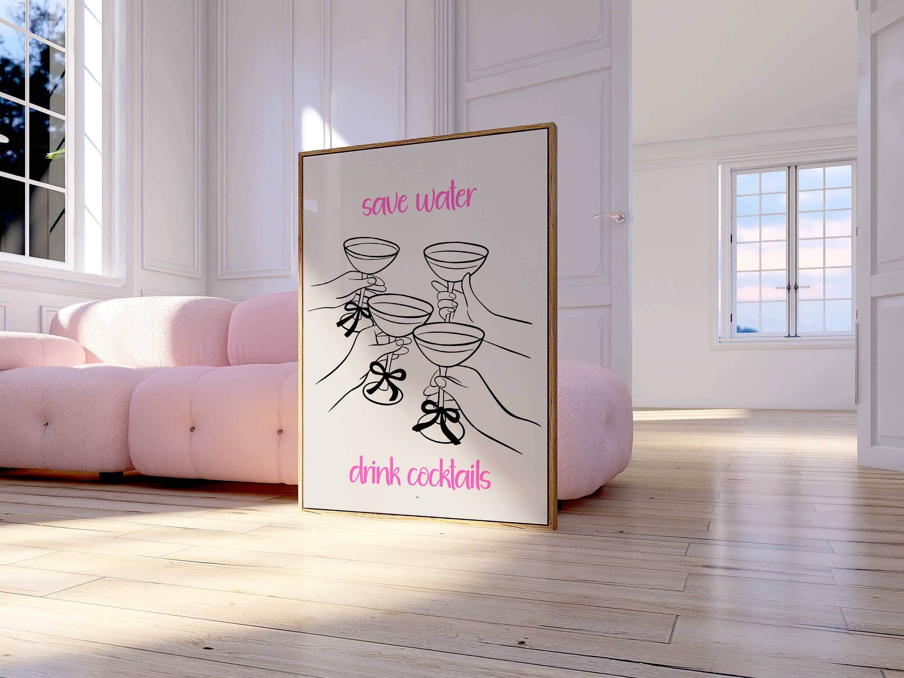 D'LUXE PRINTS - Wholesale Poster - Save Water Drink Cocktails Print | 5 Colours7